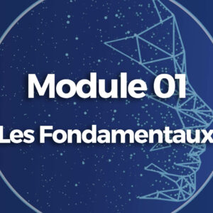 Module 01 - 13 au 15 mars 2025 | Paris